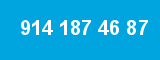 914 187 46 87 914 187 46 87